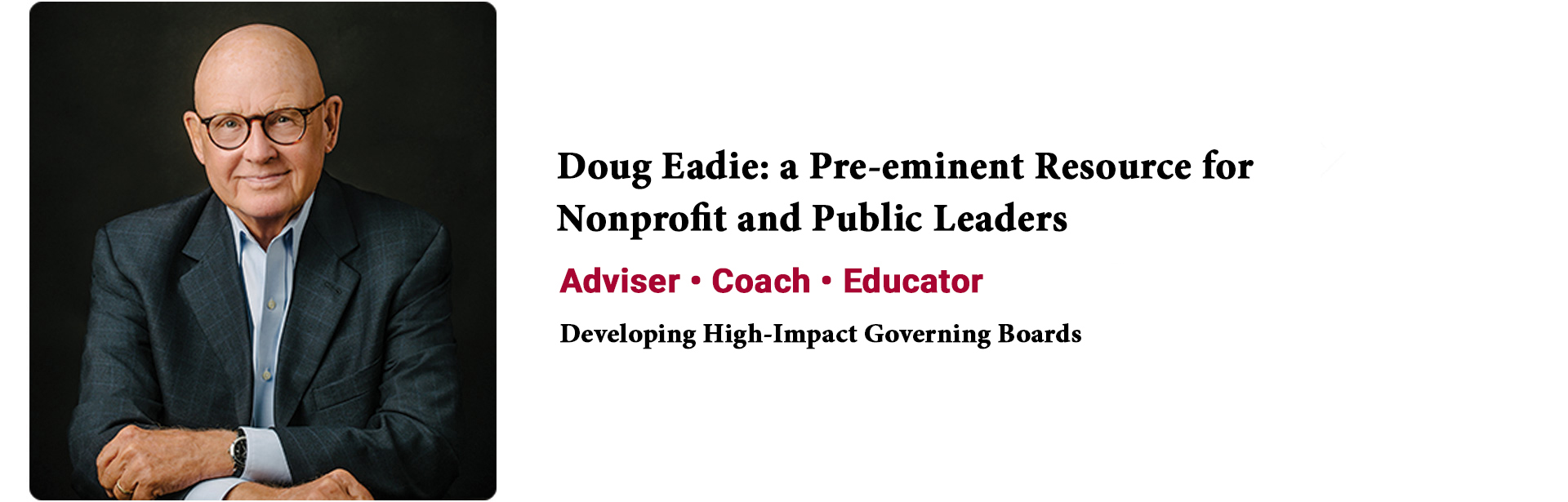 Doug Eadie - Developing High-Impact Governing Boards